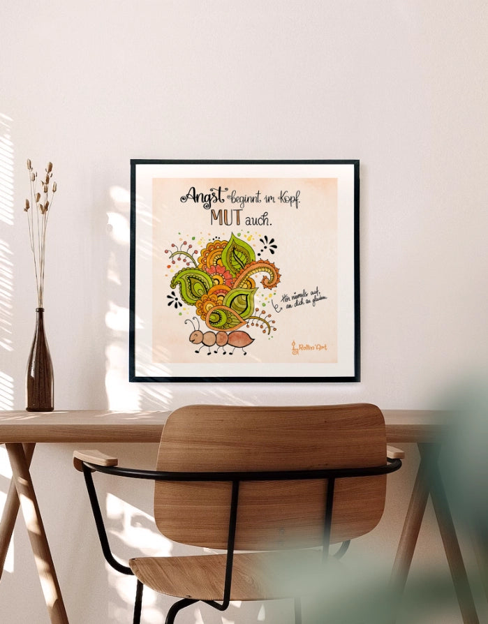Poster „Angst beginnt im Kopf. Mut auch.“