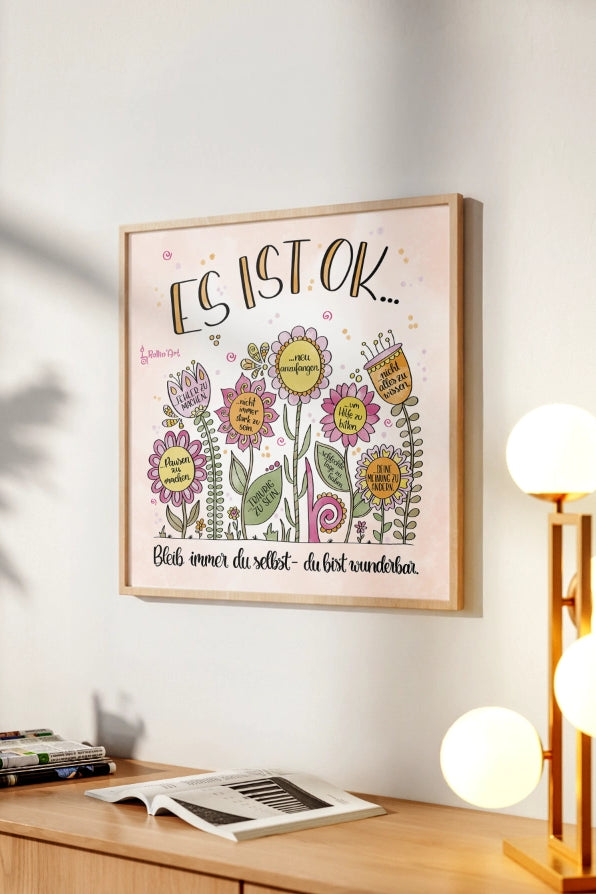 Poster „Es ist ok … Bleib immer du selbst – du bist wunderbar“