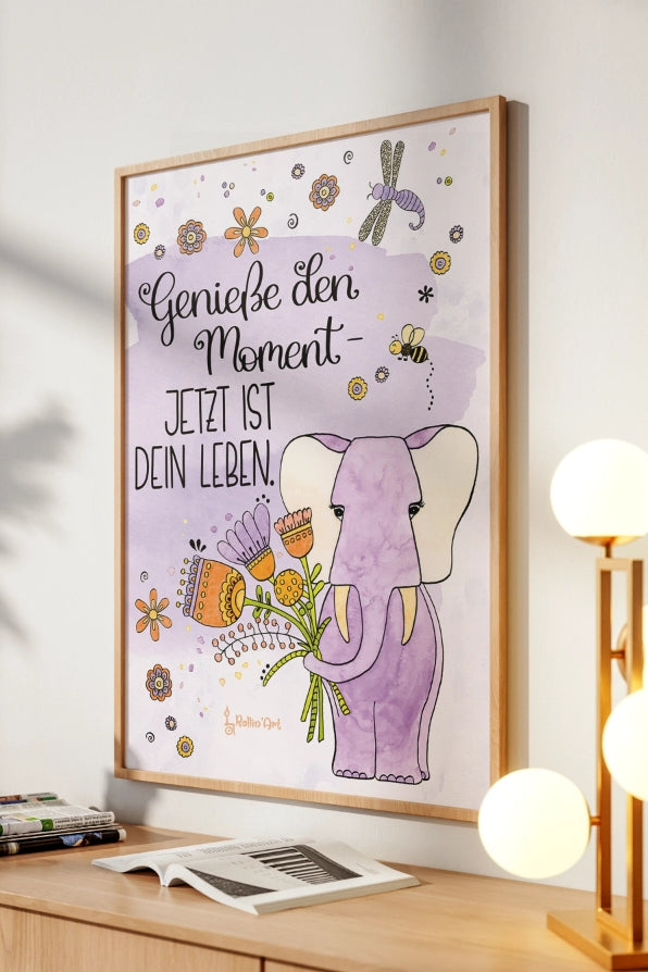 Poster „Genieße den Moment – jetzt ist dein Leben“