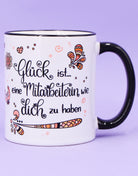 Tasse "Glück ist... Mitarbeiterin"